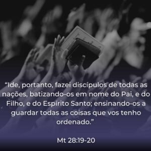 Ide e fazei discípulos