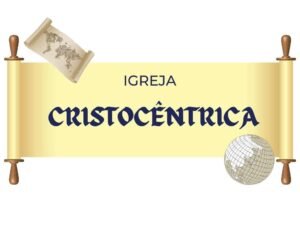 Igreja Cristocêntrica